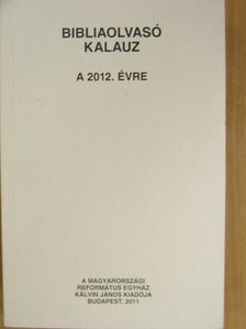 Bibliaolvasó kalauz a 2012. évre [antikvár]