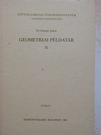 Strohmajer János - Geometriai példatár II. [antikvár]