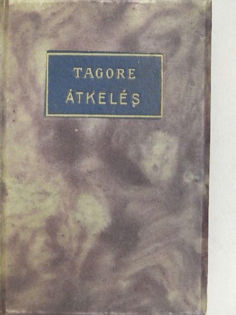Rabindranath Tagore - Átkelés [antikvár]