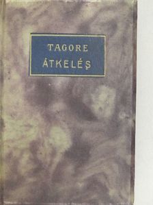 Rabindranath Tagore - Átkelés [antikvár]