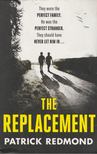 Patrick Redmond - The Replacement [antikvár]