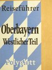 Dr. Wilhelm Altender - Oberbayern [antikvár]