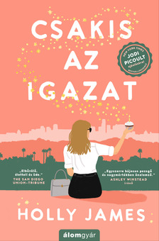 James Holly - Csakis az igazat [eKönyv: epub, mobi]