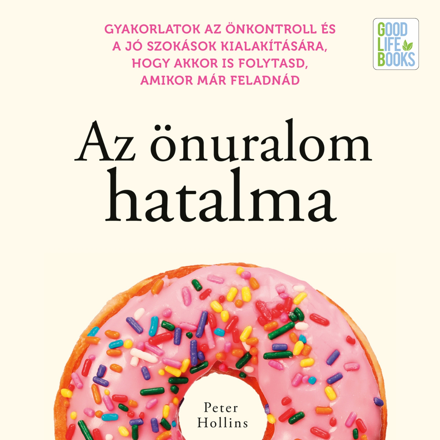 Peter Hollins - Az önuralom hatalma [eHangoskönyv]