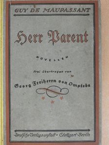 Guy de Maupassant - Herr Parent (gótbetűs) [antikvár]