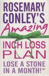 Rosemary Conley - Rosemary Conley's Amazing Inch Loss Plan [antikvár]