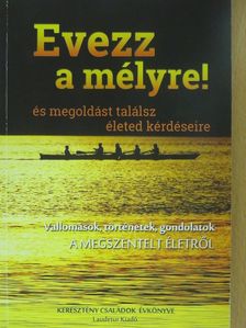 Evezz a mélyre! és megoldást találsz életed kérdéseire [antikvár]
