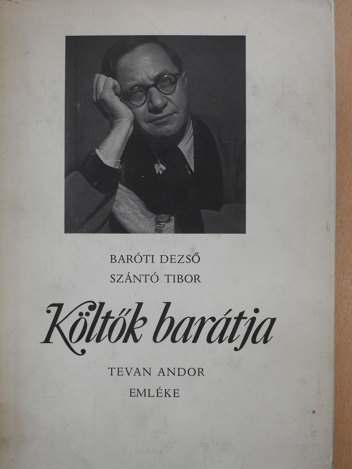 Baróti Dezső - Költők barátja (dedikált példány) [antikvár]