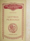 Bordelais Montesquieu - Lettres Persanes (Dr. Castiglione László könyvtárából) [antikvár]