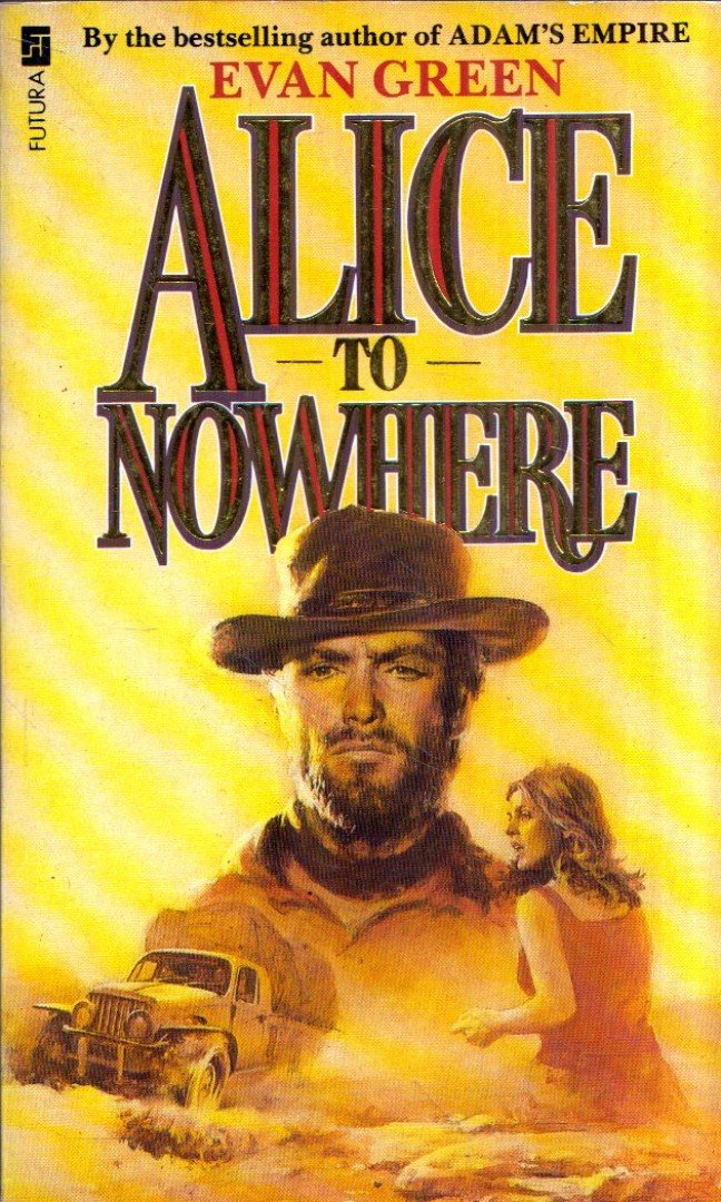 Evan Green - Alice to Nowhere [antikvár]