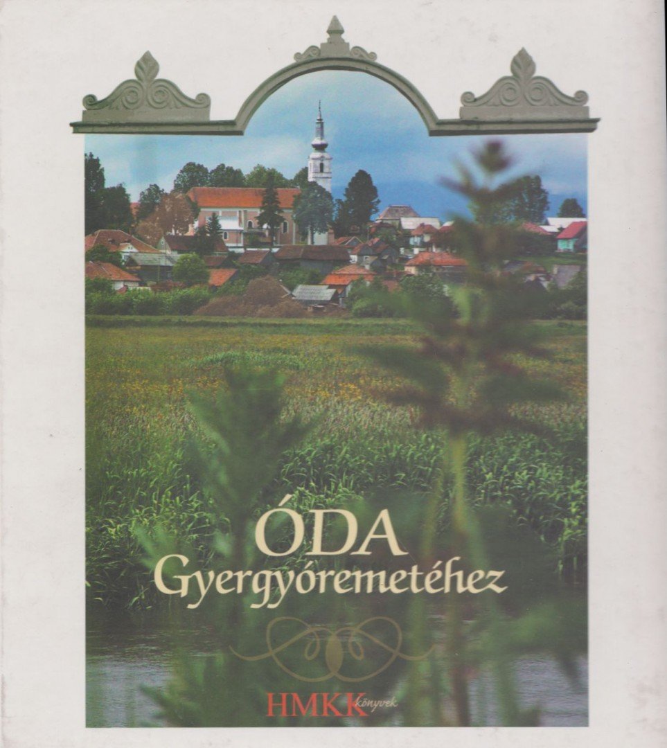 Bajna György - Óda Gyergyóremetéhez [antikvár]