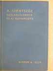 Wimmer M. Anzelm O. S. M. - A Szentszűz szolgálóleánya és az eucharisztia [antikvár]