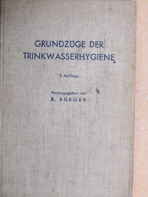 Dr. H. Schmiedeberg - Grundzüge der Trinkwasserhygiene [antikvár]