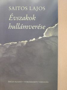 Saitos Lajos - Évszakok hullámverése (dedikált példány) [antikvár]