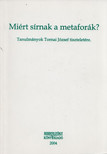János István - Miért sírnak a metaforák? (dedikált) [antikvár]