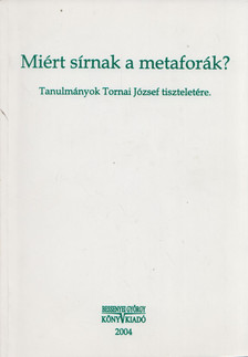 János István - Miért sírnak a metaforák? (dedikált) [antikvár]