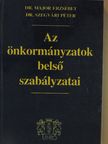Dr. Major Erzsébet - Az önkormányzatok belső szabályzatai [antikvár]