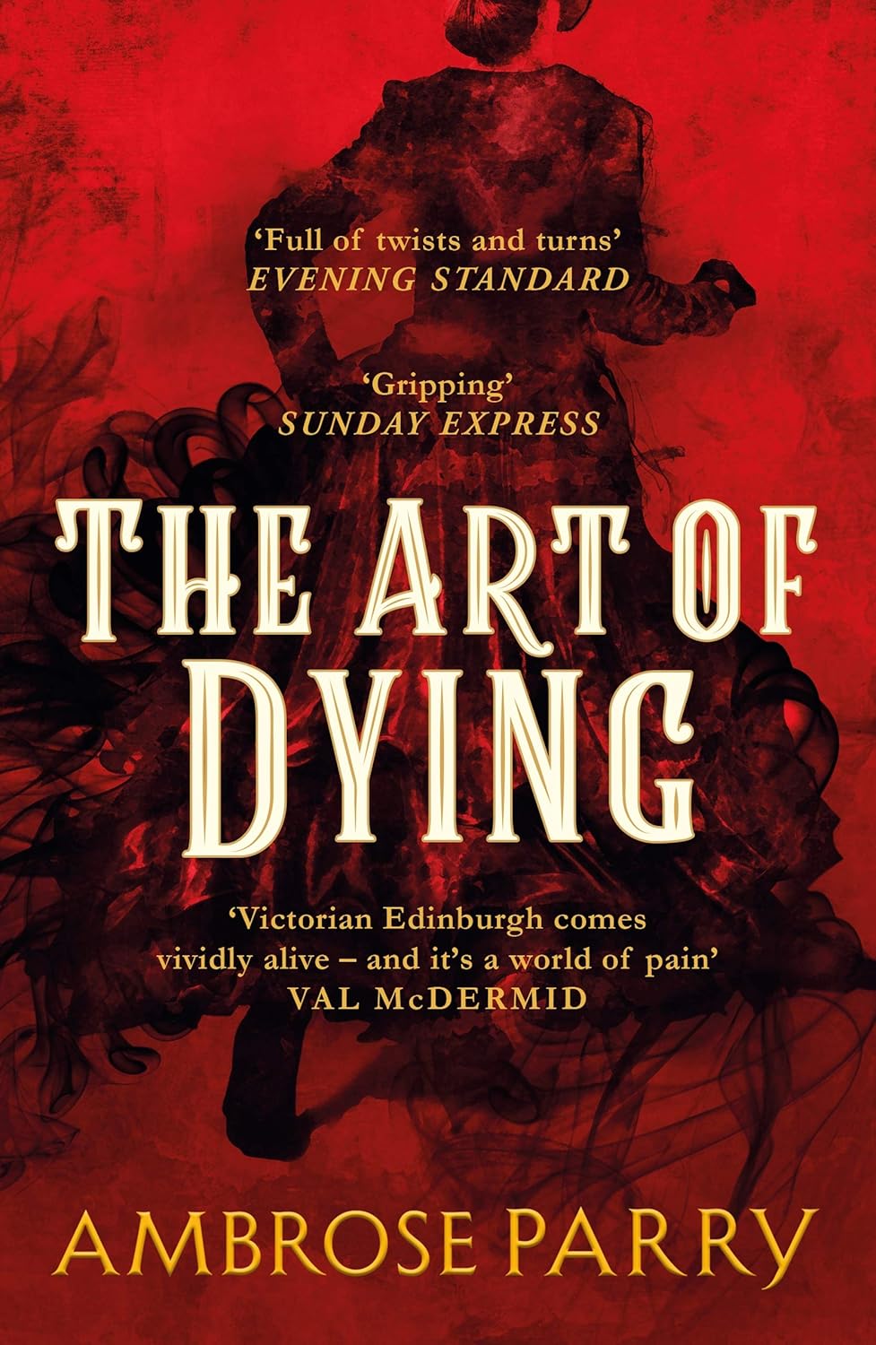 Ambrose Parry - The Art of Dying (Raven and Fisher Mystery Series, Book 2)