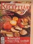 Lusztig Tamás - Fakanál recepttár 2002/1 [antikvár]