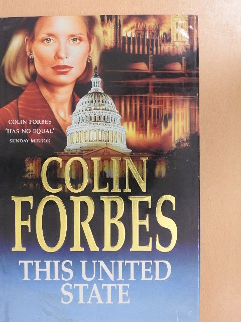 Colin Forbes - This United State [antikvár]