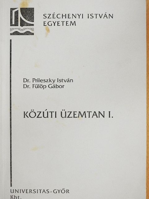 Dr. Fülöp Gábor - Közúti üzemtan I. [antikvár]