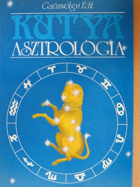 Garamvölgyi Edit - Kutya asztrológia [antikvár]