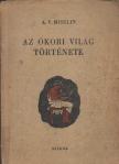 Misulin, A. V. - Az ókori világ története [antikvár]