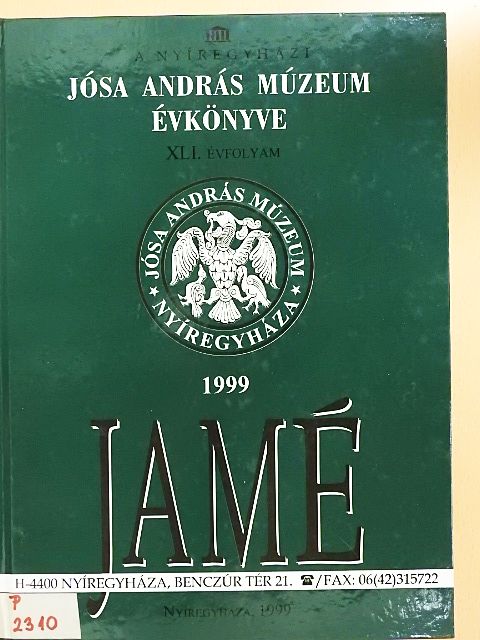 Attila Ulrich - A Nyíregyházi Jósa András Múzeum évkönyve XLI. [antikvár]