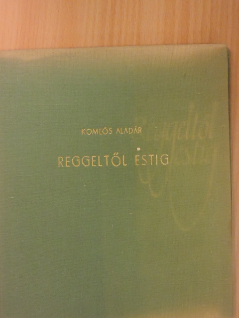Apollinaire - Reggeltől estig [antikvár]