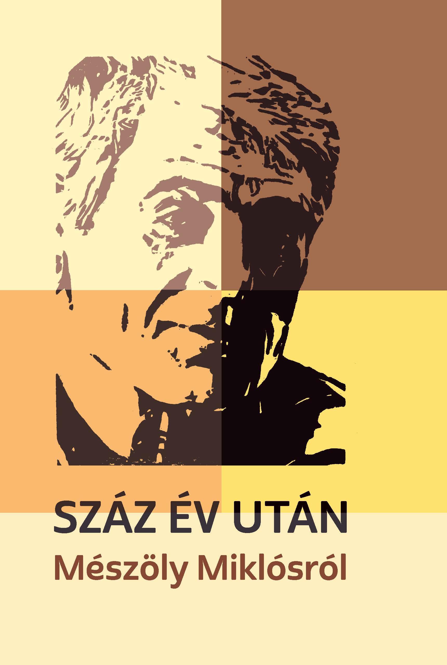Káli Anita, Kelemen Pál, Márjánovics Diána, Vásári Melinda (szerk.) - Száz év után. Mészöly Miklósról