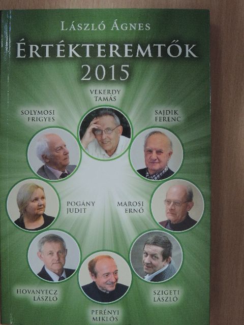László Ágnes - Értékteremtők 2015 [antikvár]