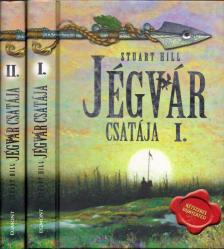 Stuart Hill - Jégvár csatája I-II. [antikvár]