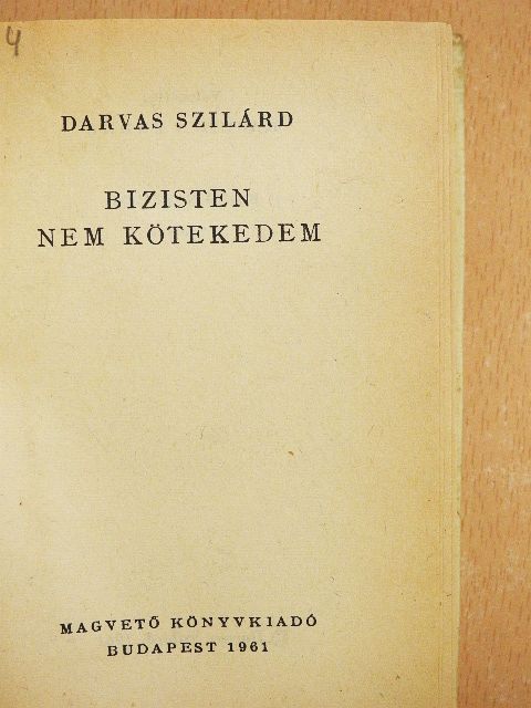 Darvas Szilárd - Bizisten nem kötekedem [antikvár]
