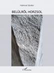 Halmosi Sándor - Belülről horzsol