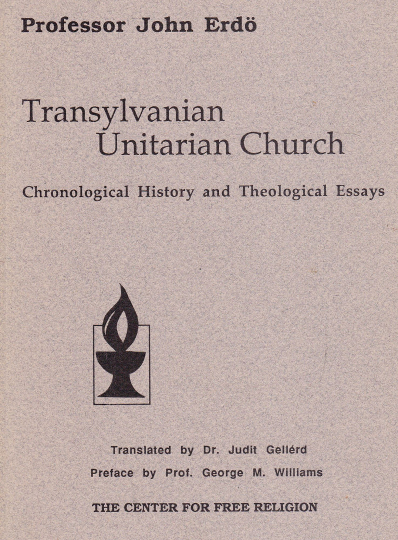 John Erdö - Transylvanian Unitarian Church [antikvár]