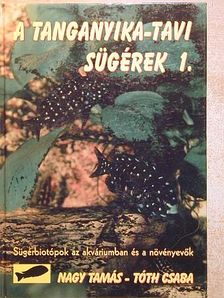 Nagy Tamás - A Tanganyika-tavi sügérek 1. [antikvár]