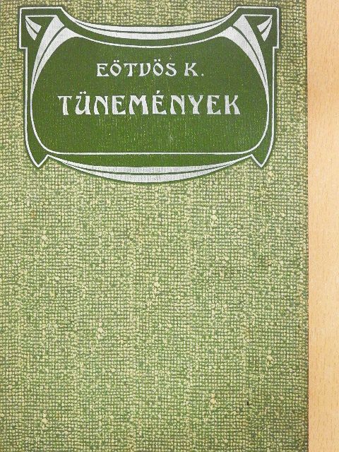 Eötvös Károly - Tünemények [antikvár]