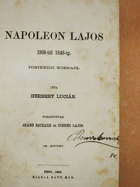 Herbert Lucián - Napoleon Lajos IX-X. (töredék) [antikvár]