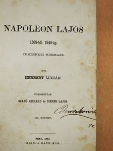 Herbert Lucián - Napoleon Lajos IX-X. (töredék) [antikvár]