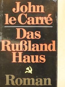 John le Carré - Das Rußland-Haus [antikvár]