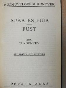 Turgenyev - Apák és fiúk/Füst [antikvár]