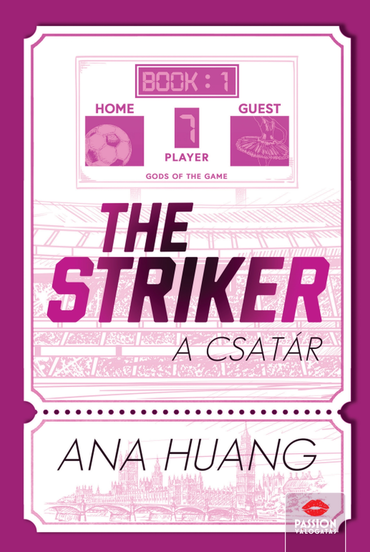 Ana Huang - The Striker - A csatár [eKönyv: epub, mobi]