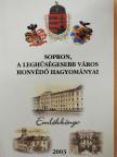 Cseresnyés Géza - Sopron, a leghűségesebb város honvédő hagyományai [antikvár]