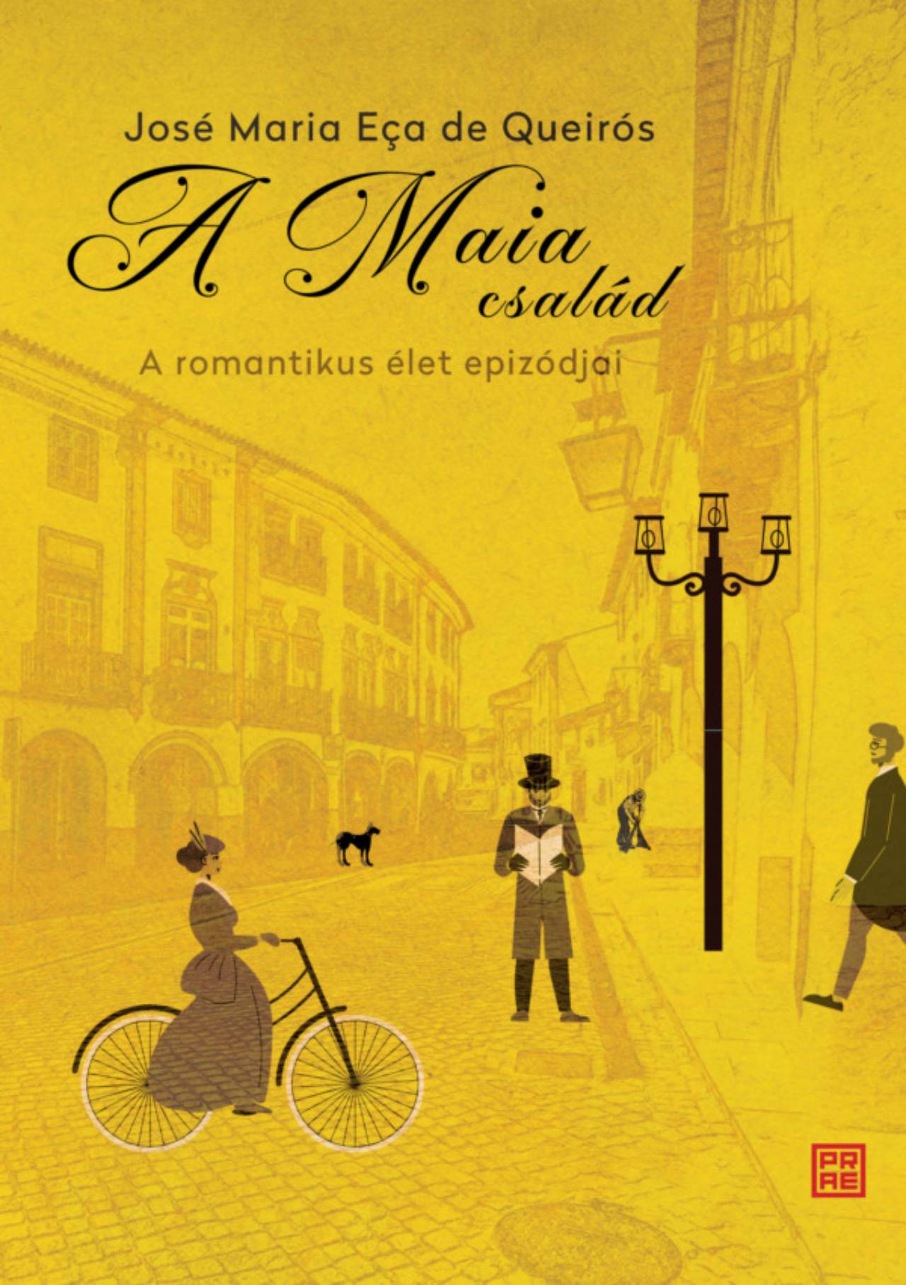 José Maria Eca de Queirós - A Maia család