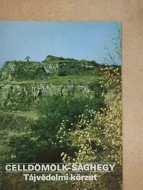 Celldömölk-Sághegy - Tájvédelmi körzet [antikvár]