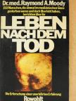 Dr. Raymond A. Moody - Leben nach dem Tod [antikvár]