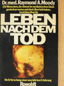 Dr. Raymond A. Moody - Leben nach dem Tod [antikvár]