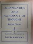 David Rapaport - Organization And Pathology of Thought [antikvár]