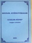 Babusa Miklós - Rózsák, gyöngyvirágok [antikvár]