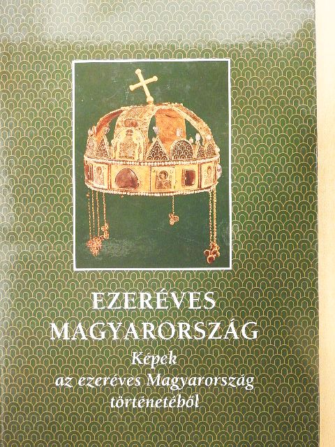 Bánhegyi Ferenc - Ezeréves Magyarország [antikvár]